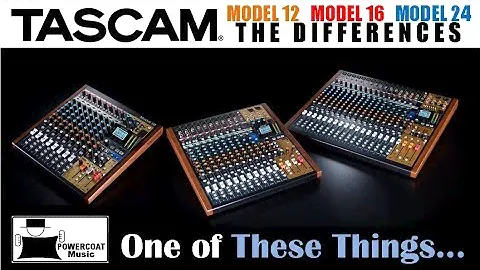 Tascam MODEL 12, MODEL 16, MODEL 24: Differences Explained