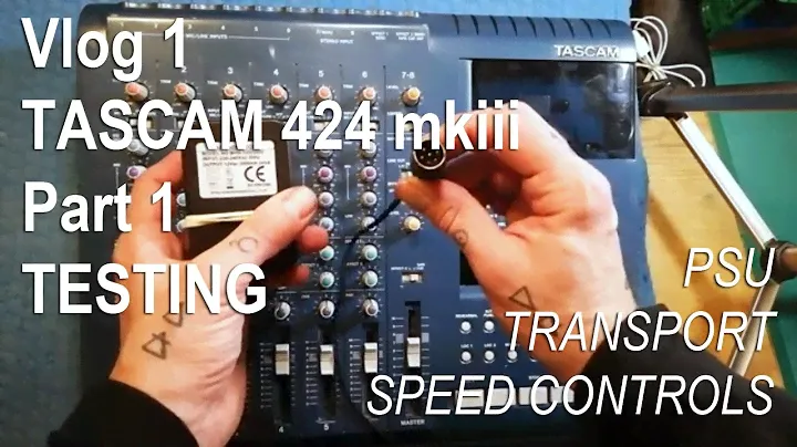 Tascam 424 mkIII portastudio | 1 | Testing