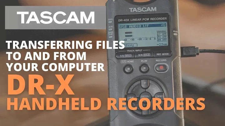 Transferring Audio Files to and from your Computer with DR-X Series Handheld Recorders