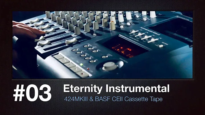 Tascam 424 MKIII Portastudio Cassette Tape Instrumental #3 Eternity