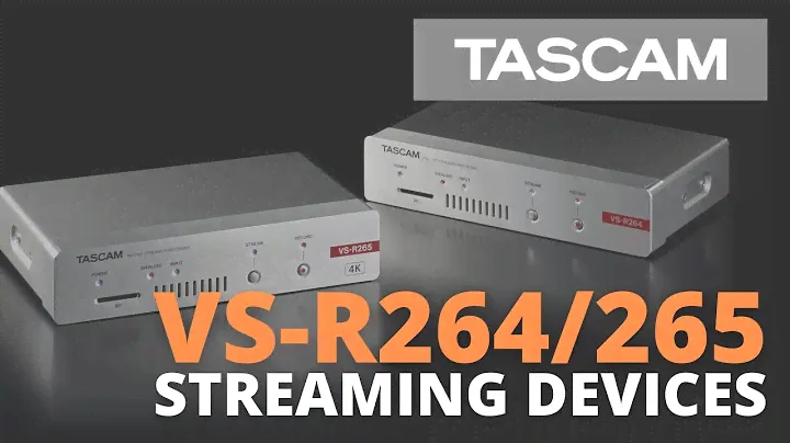 VS-R Streaming Devices from TASCAM | In-Depth Details